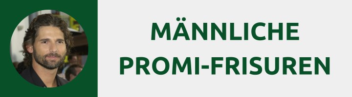 Männliche Promi-Frisuren